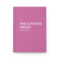 Personalized PINK IS POWER Hardcover Journal