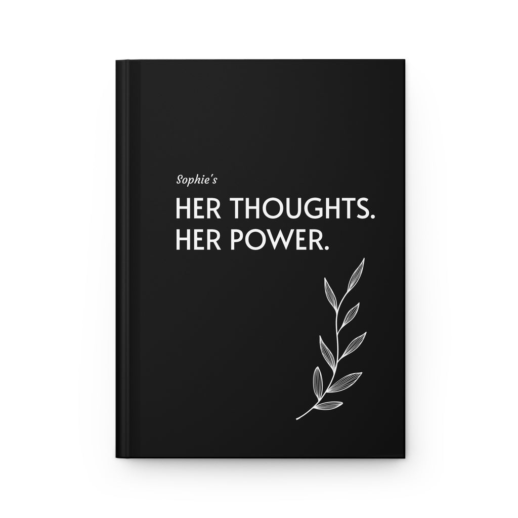 Personalized Her Thoughts, Her Power Hardcover Journal
